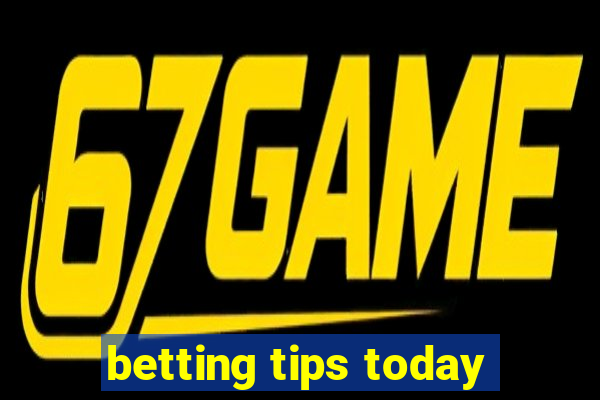 betting tips today